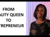 From Beauty Queen to Entrepreneur: Former Miss World Kenya Shares her Journey