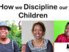 Motherhood in Kenya: How Kenyan Moms Discipline their Children