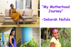 Motherhood in Kenya: I had not Planned on Becoming a Campus Mum! Deborah Nafula’s Story