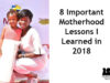 8 Important Motherhood Lessons I Learned in 2018