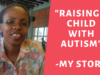 Motherhood in Kenya: Raising a Child with Autism in Kenya: My Story
