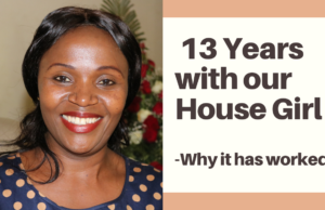 House Helps in Kenya: How I’ve Managed to Stay with my House Girl for 13 Years