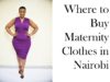 Where to Buy Maternity Clothes in Nairobi