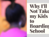 Boarding Schools in Kenya: Why I’ll Not Take my Children to a Boarding Primary School