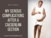 Giving Birth in Kenya: Complications from a Caeserean Section -Betty’s Story
