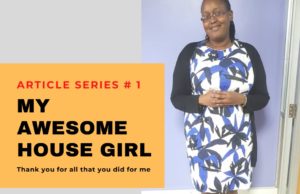 House Helps in Kenya: How my House Girl Saved me From Going into Depression