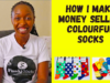 How I Make Money Selling Colourful Socks