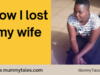 How I Lost my Wife to Post-Childbirth Complications