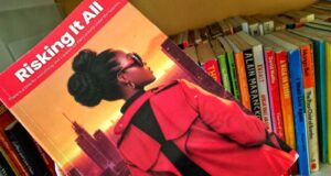 Book Review: ‘Risking it All’ by Anna-Maria Mwachinga ‘Risking it All’ by Anna-Maria Mwachinga