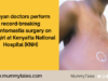 Kenyan doctors perform record-breaking gigantomastia surgery at Kenyatta National Hospital gigantomastia surgery Kenya