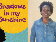 Love and HIV Disclosure: A Conversation with Author Beth Ruga on ‘Shadows in my Sunshine’ Author-Beth-Ruga-Shadows-in-my Sunshine