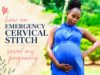 “I thought I would lose this pregnancy too, until an emergency stitch saved my baby” cervical-stitch-pregnancy-Kenya