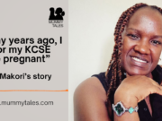 “Many years ago, I sat for my KCSE while pregnant” -a Kenyan mother’s story Doris_Makori