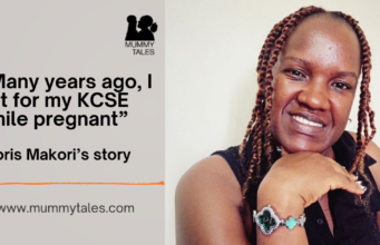 “Many years ago, I sat for my KCSE while pregnant” -a Kenyan mother’s story Doris_Makori