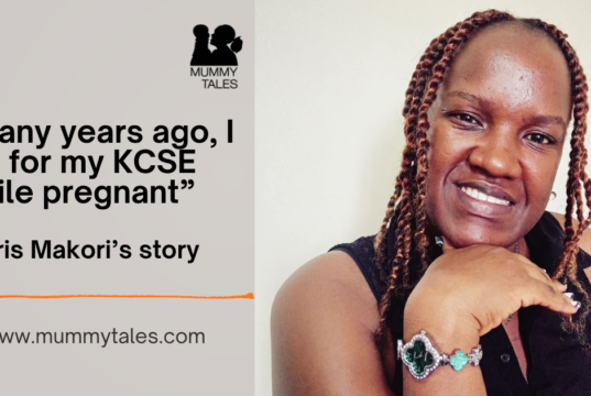 “Many years ago, I sat for my KCSE while pregnant” -a Kenyan mother’s story Doris_Makori